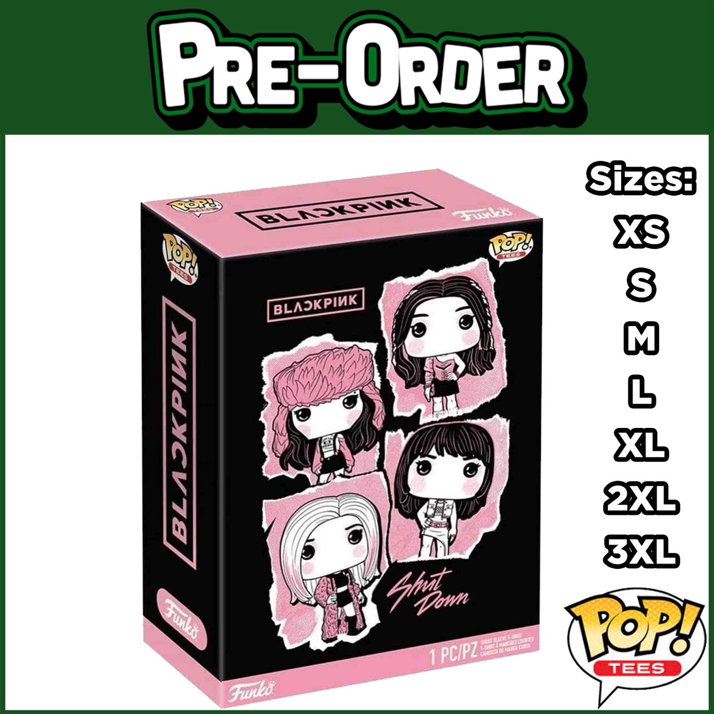 (PRE-ORDER) Funko Pop! Boxed Tee: BLACKPINK - Shut Down